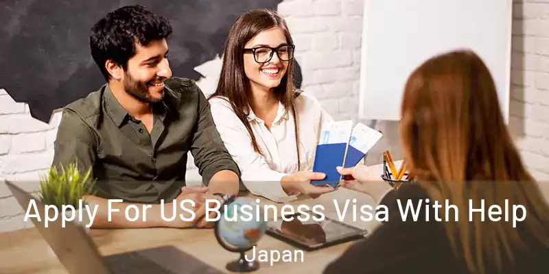 Apply For US Business Visa With Help Japan
