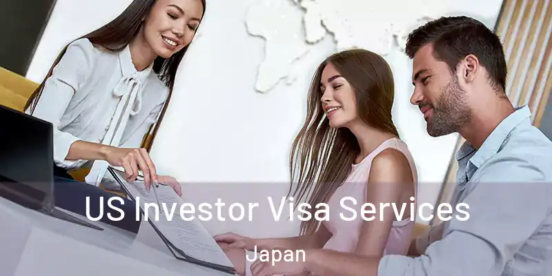 US Investor Visa Services Japan
