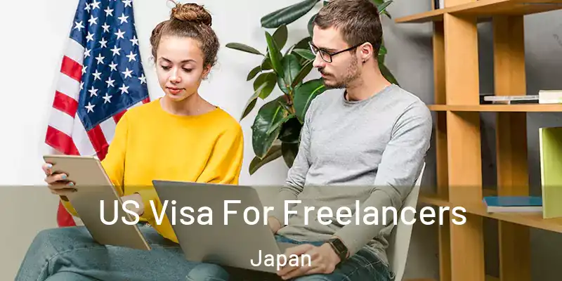  US Visa For Freelancers Japan