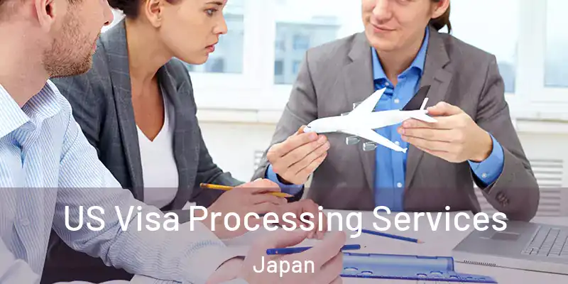 US Visa Processing Services Japan